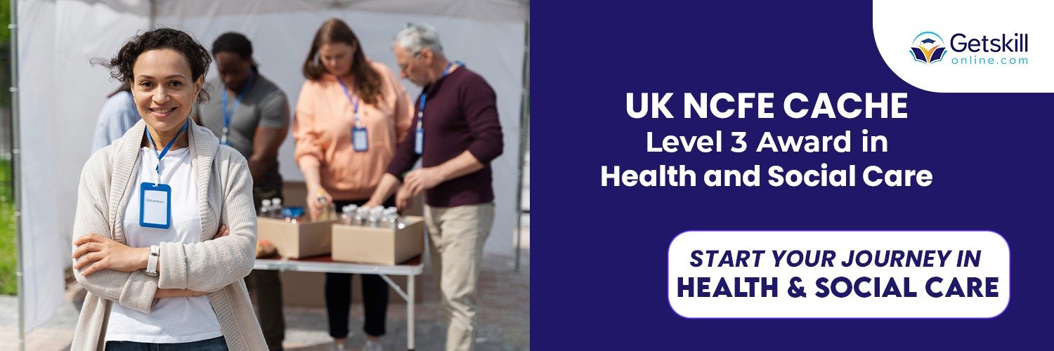 UK NCFE CACHE Level 3 Award in Health and Social Care